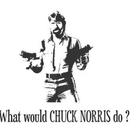 What would Chuck Norris do?